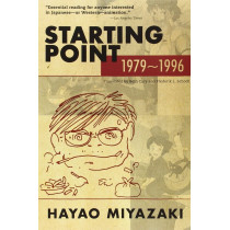 HAYAO MIYAZAKI: STARTING POINT 1979-1996 (INGLES - ENGLISH)