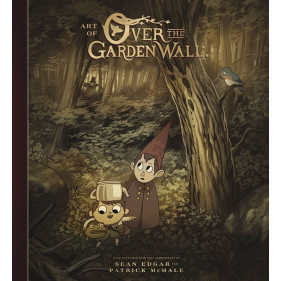 THE ART OF OVER THE GARDEN WALL (INGLES - ENGLISH)