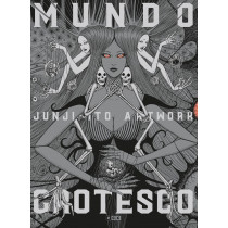 JUNJI ITO ARTWORK: MUNDO GROTESCO