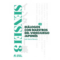 SENSEI 03: DIALOGOS CON MAESTROS DEL VIDEOJUEGO JAPONES