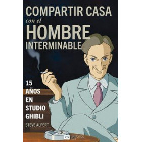 COMPARTIR CASA CON EL HOMBRE INTERMINABLE