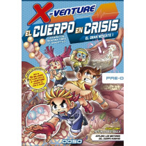 X-VENTURE: EL CUERPO EN CRISIS - EL GRAN RESCATE 01