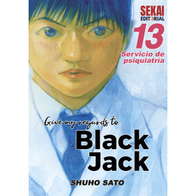 GIVE MY REGARDS TO BLACK JACK